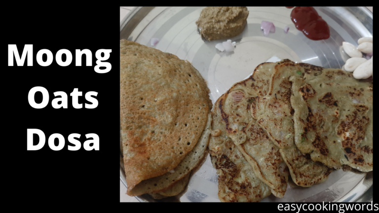 Oats and Moong Dosa | Tasty and Healthy Breakfast Recipe by easycookingwords